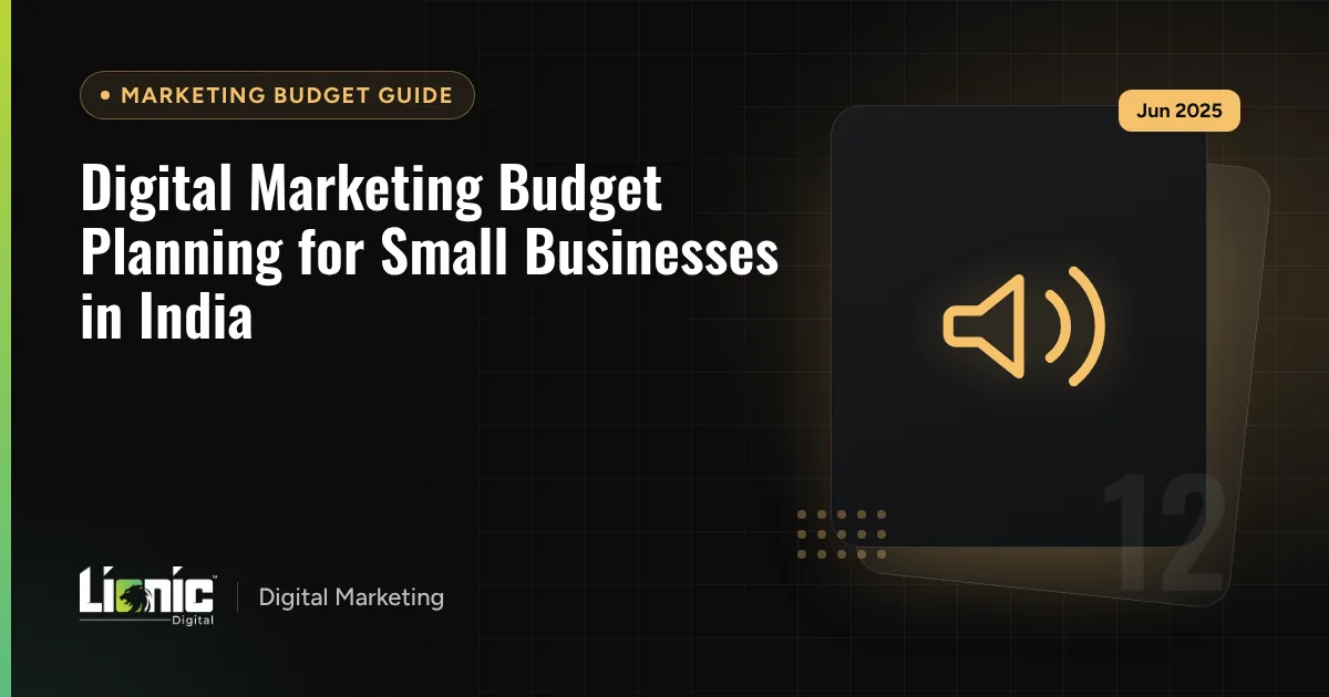 Digital Marketing Budget Planning for Small Businesses in India — Marketing Budget Guide