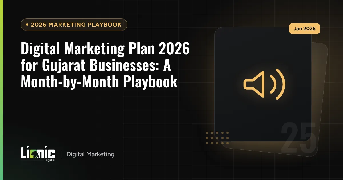 Digital Marketing Plan 2026 for Gujarat Businesses: A Month-by-Month Playbook — 2026 Marketing Playbook