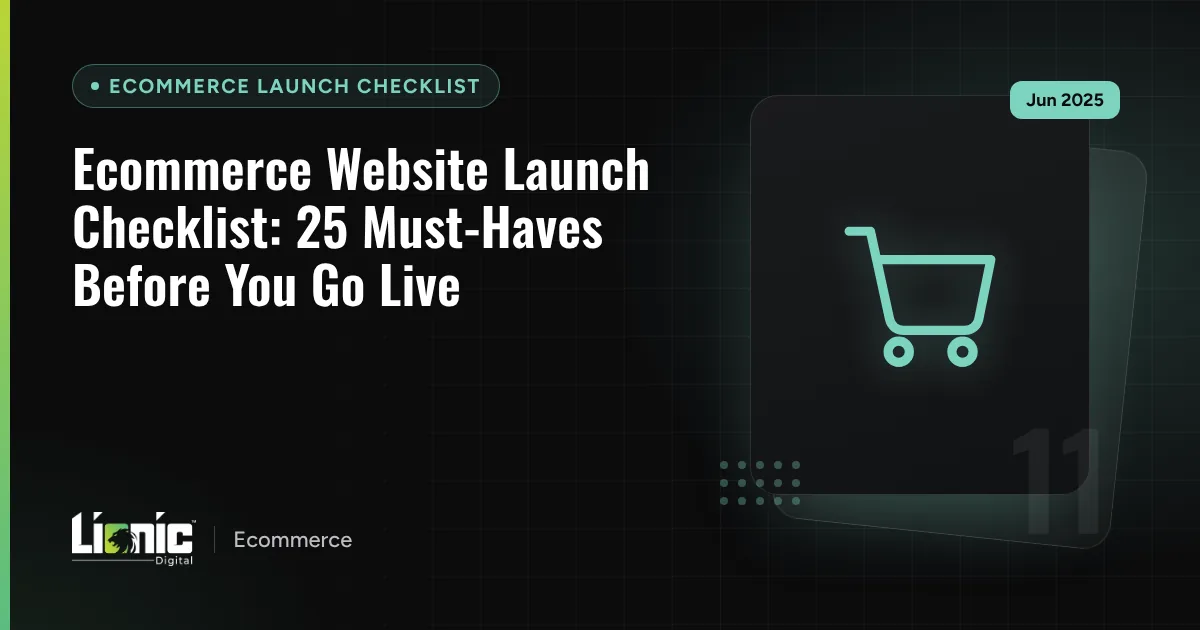 Ecommerce Website Launch Checklist: 25 Must-Haves Before You Go Live — Ecommerce Launch Checklist