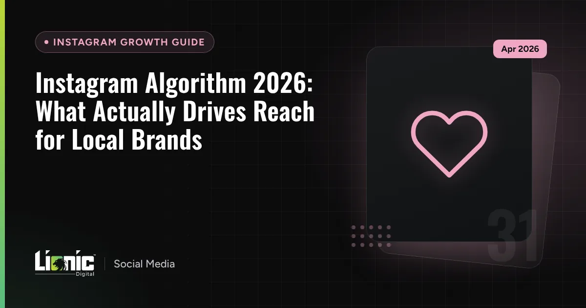 Instagram Algorithm 2026: What Actually Drives Reach for Local Brands — Instagram Growth Guide