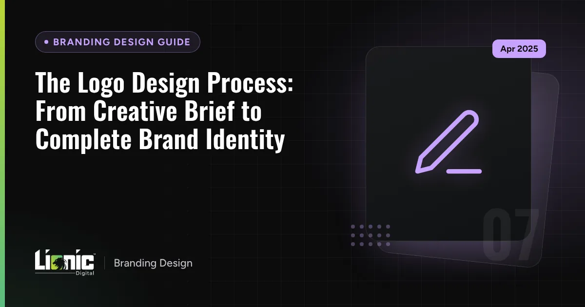 The Logo Design Process: From Creative Brief to Complete Brand Identity — Branding Design Guide