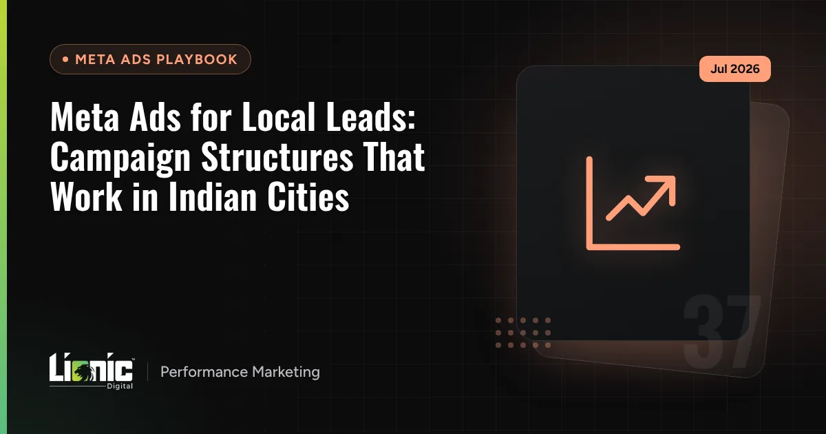 Meta Ads for Local Leads: Campaign Structures That Work in Indian Cities — Meta Ads Playbook